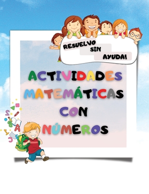 Actividades Matem Ticas Con Nmeros Empezando Completando Libro De