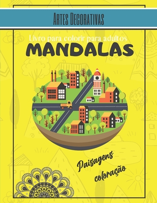 Artes Decorativas Mandalas Livro Para Colorir Adultos Magn Ficos