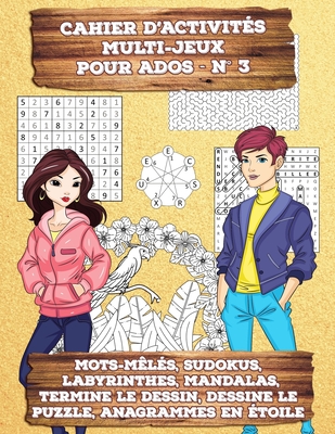 Cahier D Activit S Multi Jeux Pour Ados N 3 174 Mots M L S Sudokus