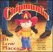 Chipmunks in Low Places