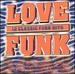 Love Funk: 12 Classic Funk Hits