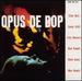 Opus De Bop