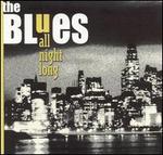 The Blues All Night Long