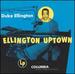 Ellington Uptown [Bonus Tracks]