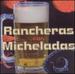 Rancheras Con Micheladas