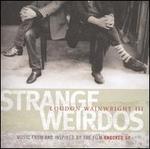 Strange Weirdos: Music from and Inspired by the Film Knocked Up
