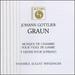 Johann Gottlieb Graun: Songs / Chamber Music