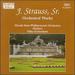 J. Strauss Sr.: Orchestral Works
