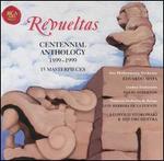 Silvestre Revueltas: Centennial Anthology 1899-1999