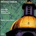 Piano Trios: Panufnik, Malawski, Twardowski