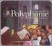 La naissance de la Polyphonie