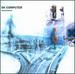 OK Computer [Collector's Edition] [2CD/1DVD]