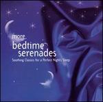 More Bedtime Serenades