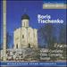 Boris Tischeko: Violin Concerto; Cello Concerto; Suzdal