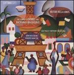 Villa-Lobos: The Complete Choros and Bachianas Brasileiras
