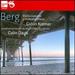 Berg: Violin Concerto; Three Orchestral Pieces, Op. 6