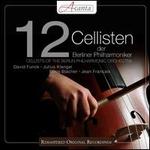 12 Cellisten der Berliner Philharmoniker