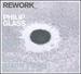 Rework: Philip Glass Remixed