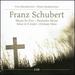 Schubert: Mass in E flat major; German Mass