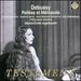 Debussy: Pell�as et M�lisande