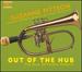 Out of the Hub: The Music of Freddie Hubbard