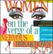 Women on the Verge of a Nervous Breakdown