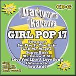 Party Tyme Karaoke: Girl Pop, Vol. 17