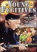 Young Fugitives