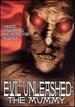 The Mummy: Evil Unleashed
