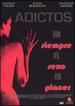 Adictos