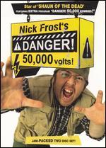 Nick Frost's Danger! 50,000 Volts!