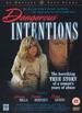 Dangerous Intentions