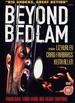 Beyond Bedlam