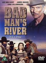 Bad Man's River