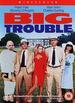 Big Trouble