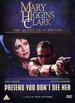 Mary Higgins Clark's Pretend You Don't See Her