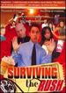 Surviving the Rush