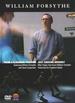 William Forsythe: From a Classical Position/Just Dancing Around