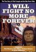 I Will Fight No More Forever