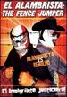 El Alambrista: The Fence Jumper