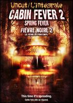 Cabin Fever 2