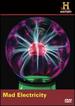 Modern Marvels: Mad Electricity