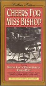 Cheers for Miss Bishop