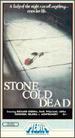 Stone Cold Dead