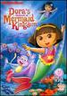 Dora the Explorer: Dora's Rescue in the Mermaid Kingdom
