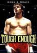 Tough Enough