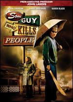 Some Guy Who Kills People