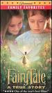 Fairy Tale: A True Story