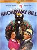 Broadway Bill