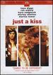 Just a Kiss